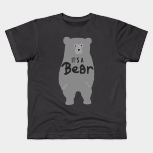 It's a Bear Kids T-Shirt